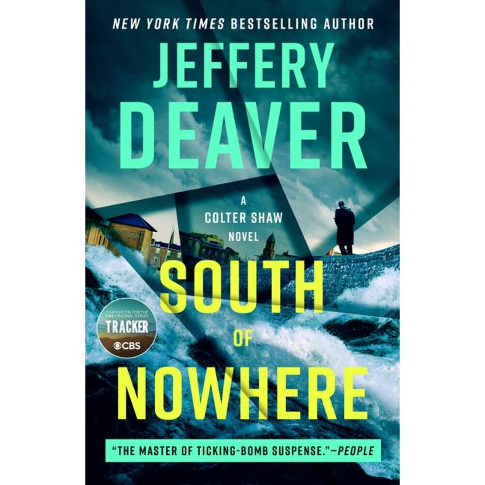 South of Nowhere -- Jeffery Deaver